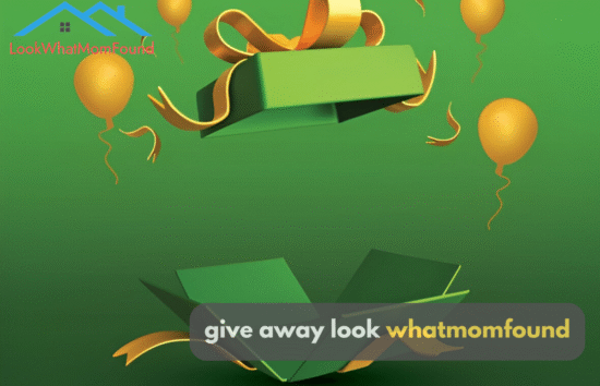 give away look whatmomfound