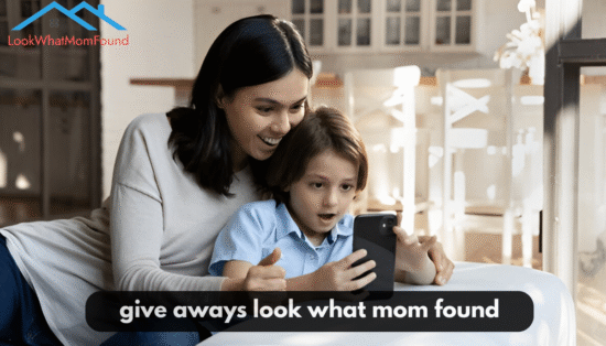 give aways look what mom found