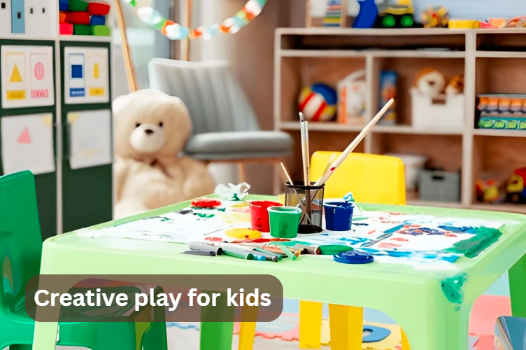 6 Key Benefits of Creative Play for Kids and Their Growth