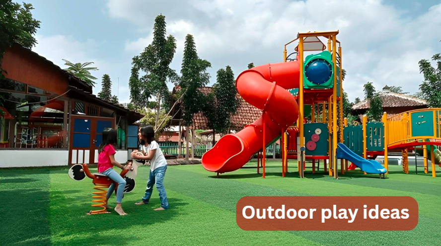 Outdoor play ideas